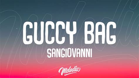 gucci bag san giovanni accordi|sangiovanni – guccy bag Lyrics .